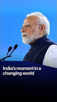 India’s Moment in a Changing World