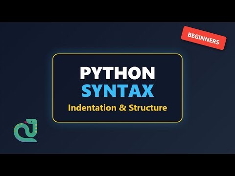 Python Syntax Explained: Indentation, Comments & Structure (2026)