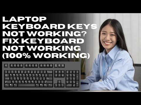 Laptop Keyboard Keys Not Working? Fix Keyboard Not Working (100% Working)