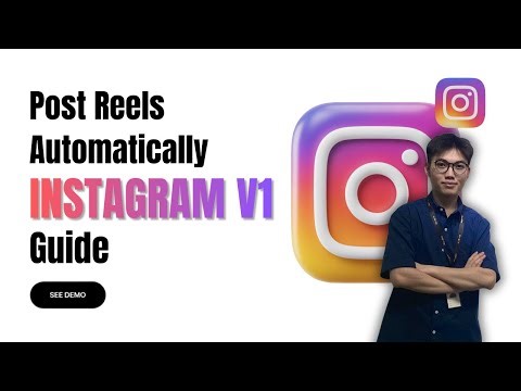 Post Instagram Auto Reels V1 (Guide) | Instagram Software Instructions