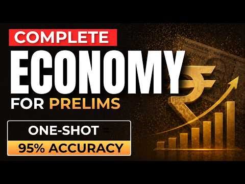 Complete Economy ONE SHOT for UPSC Prelims 2026