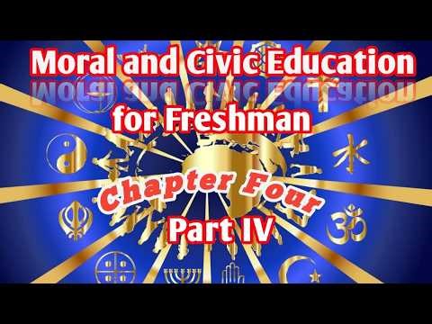 Moral and Civic Education Chapter Four Part IV