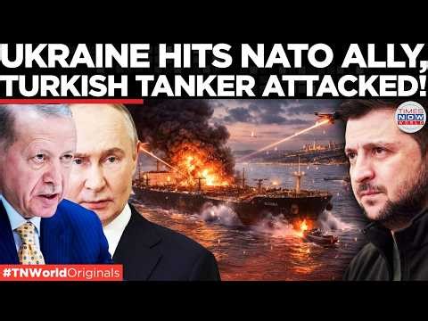 ESCALATION: Ukraine Strikes Turkish-Operated Russian Oil Tanker Near NATO Waters