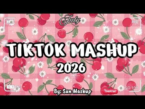 Tiktok Mashup July  💖💛💜2026 🧡💙💛(Not Clean ) - If you know These Songs your a genius! 🧠💘💘💘