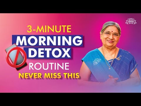 How to Detox Your Body Naturally | 3-Minute Morning Routine | Dr Hansaji