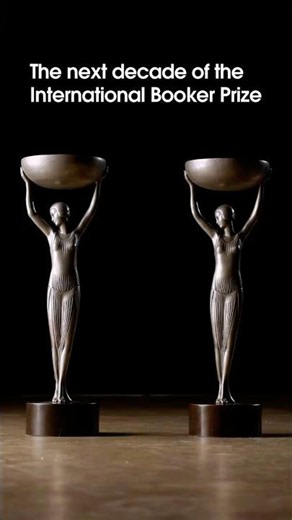 The next decade of the International Booker Prize
