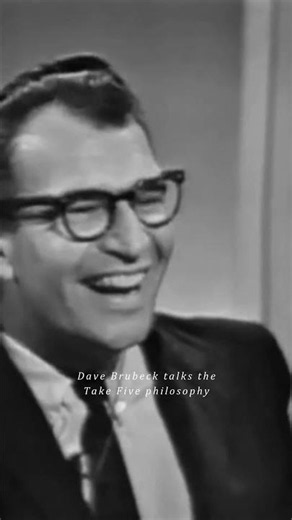 Dave Brubeck - The Philosophy of 'Take Five'