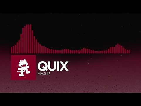 QUIX - FEAR [Trap | Monstercat]