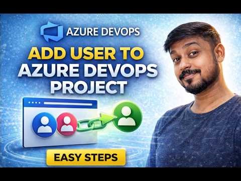 How To Add User To Azure DevOps Project
