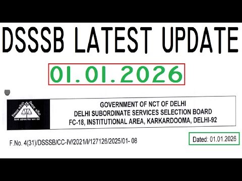 DSSSB LATEST UPDATE 01.01.2025 || DSSSB NEW NOTICE 2025
