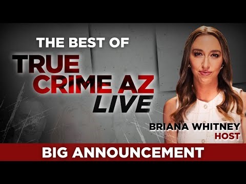 True Crime AZ Live: Best Of Robert Fisher, Lori Vallow, Adam Sheafe