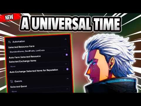 *NEW* A Universal Time Script (PASTEBIN 2026) (AUTO FARM , CHEST FARM , TELEPORT)