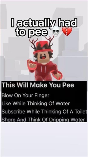 I actually had to pee 💀💔