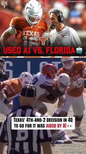 Texas Used AI On Crucial 4th Down In Loss vs. Florida 🤖🥀