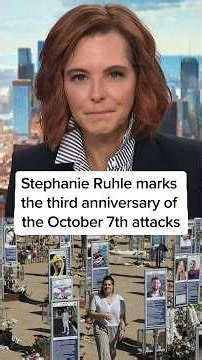 Stephanie Ruhle marks the third anniversary of the October 7th attacks