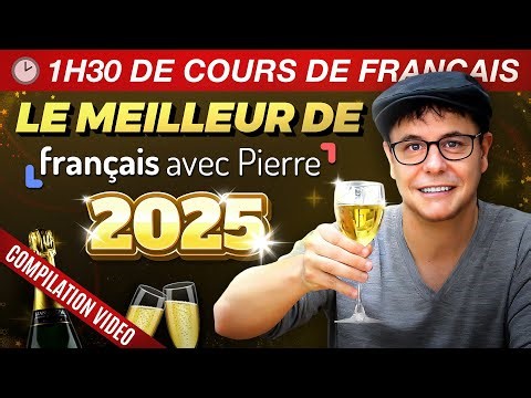 Le Meilleur de Français avec Pierre de l'année 2025 (1h30 de cours de français) !