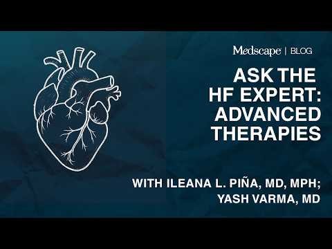 Ask the HF Expert: Advanced Therapies