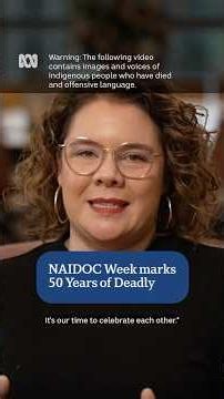 NAIDOC Week marks 50 Years of Deadly | ABC NEWS