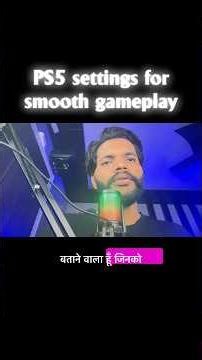 PS5 settings for smooth gameplay 🔥