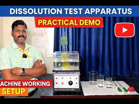 Dissolution Test Apparatus Practical Demo | Machine Working & Setup 💊