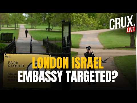BREAKING LIVE | Counter Terror Police Investigate Incident Near Israeli Embassy In London | Iran War