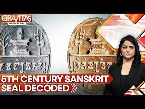 Archaeological Survey Of India Decodes 5th Century Sanskrit Seal | GRAVITAS