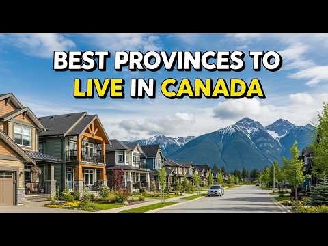 Canada’s BEST Provinces for Living, Jobs & Lifestyle | Highest paying job markets in Canada