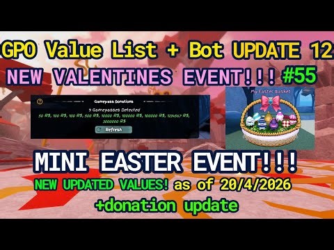 GPO VALUE LIST #55 EASTER EVENT IS HERE!!! + DONATE ME UPDATE | VALENTINE EVENT UPDATE 12