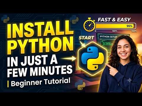 Install Python in Just a Few Minutes | Beginner Tutorial