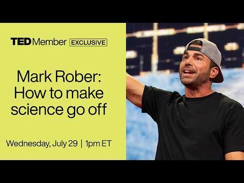 LIVE with Mark Rober: How to Make Science Go Off | TED