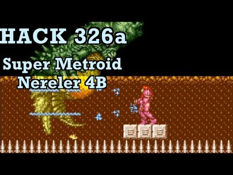 326a | Super Metroid Nereler 4B | 2016 | Playing All Super Metroid Rom Hacks