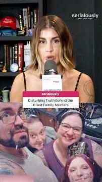 Disturbing Truth Behind The Grant Family Murderers