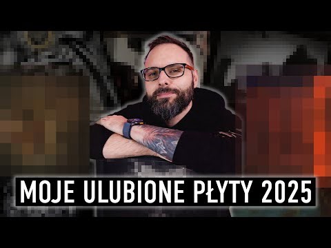 MOJE 14 ULUBIONYCH PŁYT 2025 ROKU!