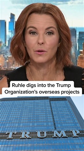 Ruhle digs into the Trump Organization's overseas projects