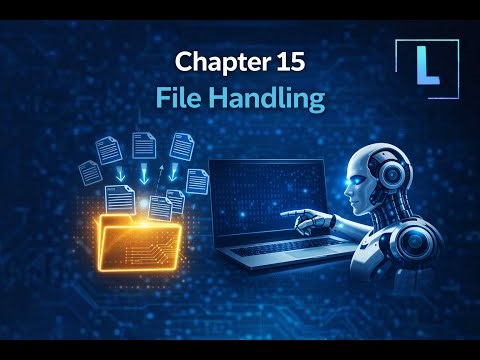 Chapter 15: File Handling in Python | Learnify