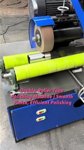 Double-Roller Tube Polishing Machine | Smooth Finish, Efficient Polishing#polishingmachine