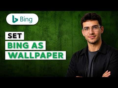 How to Set Bing as Wallpaper [2026 Full Guide]