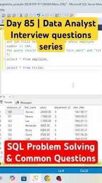 Day - 85 | Data Analyst Interview: SQL Problem Solving & Common Questions #azure #sqltips #coding