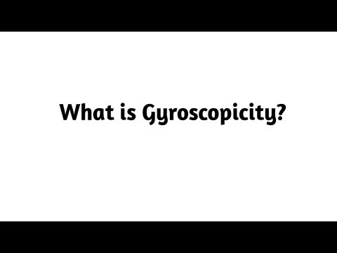 What is Gyroscopicity ?