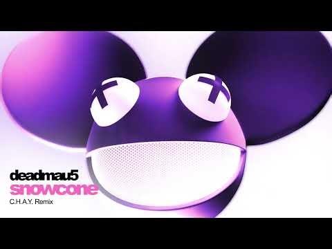 deadmau5, C.H.A.Y. - Snowcone (C.H.A.Y. Remix)