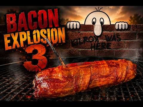BACON EXPLOSION 3 - FINALLY!!!!!!!