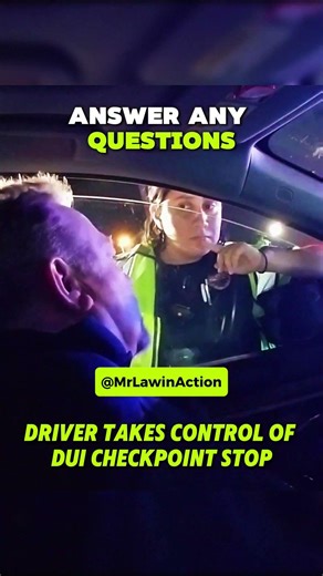 Driver Takes Control Of DUI Checkpoint Stop