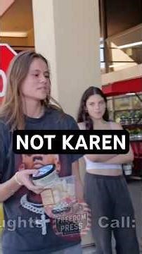 NOT KAREN - Freedom of the Press First Amendment Audit