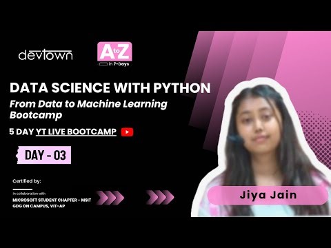 DAY - 3 | DATA SCIENCE WITH PYTHON – FROM DATA TO MACHINE LEARNING BOOTCAMP - 5 DAYS FREE BOOTCAMP