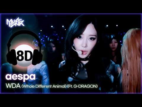 [🔊8D Bank] aespa (에스파) - WDA (Whole Different Animal) (ft. G-DRAGON) | KBS WORLD TV 260515