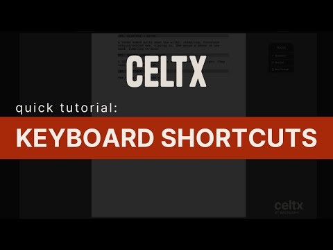 QUICK TUTORIAL: Celtx Keyboard Shortcuts