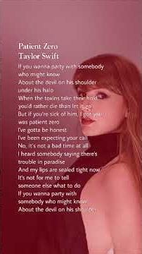 Taylor Swift - Patient Zero #lyrics #taylorswift #patientzero #tloas #swifties