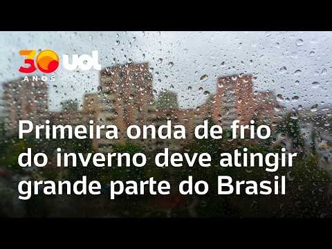Inverno 2026: Primeira onda de frio deve atingir grande parte do Brasil; SP terá madrugadas geladas