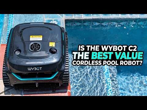 Is the WYBOT C2 the Best Value Cordless Pool Robot?