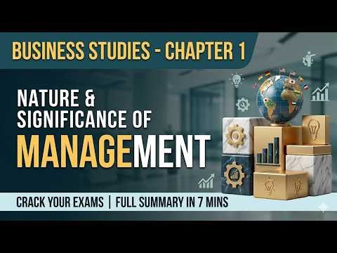 Nature and Significance of Management | BST Class 12 Chapter 1 | Full Explanation